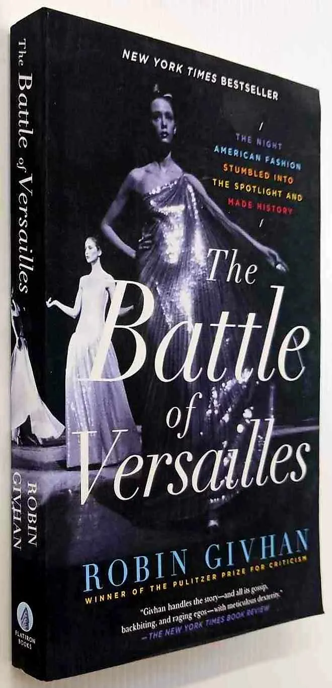 THE BATTLE OF VERSAILLES - Robin Givhan