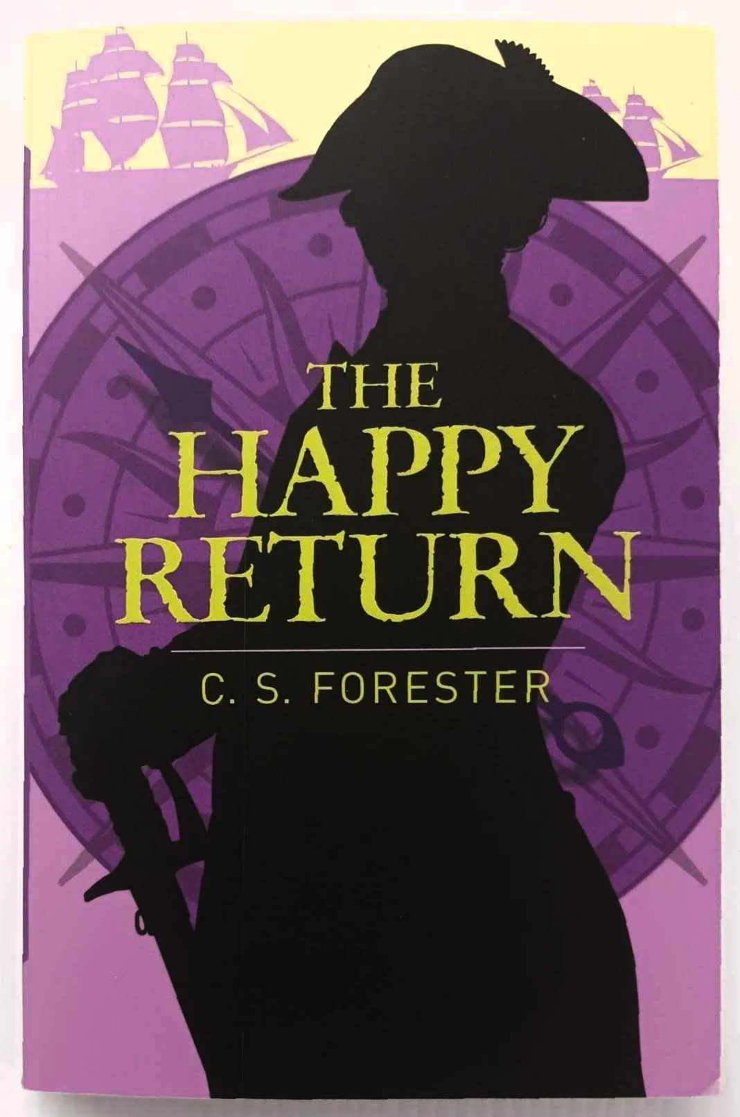 THE HAPPY RETURN - C.S. Forester